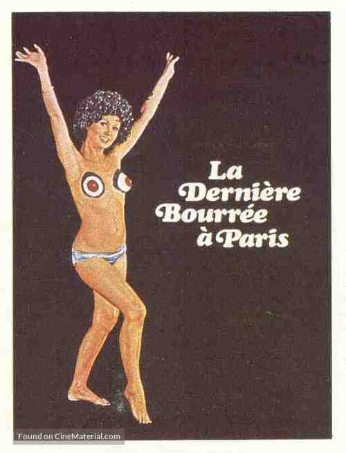 La derni&egrave;re bourr&eacute;e &agrave; Paris - French Movie Cover
