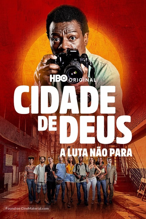 &quot;Cidade de Deus: A Luta N&atilde;o Para&quot; - Brazilian poster