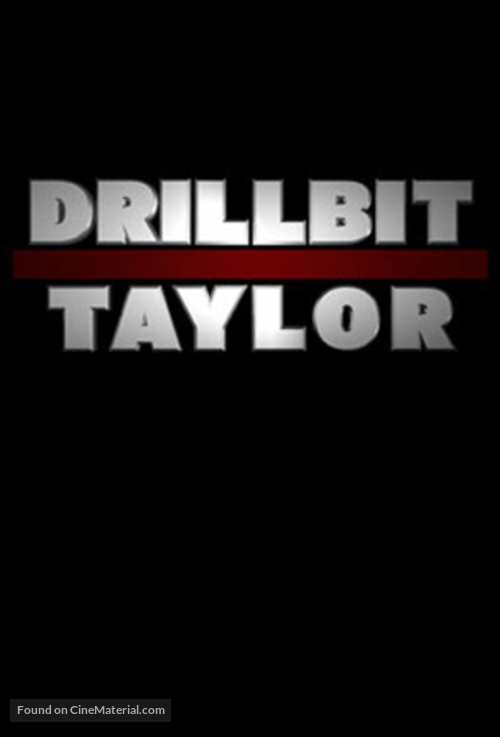 Drillbit Taylor - Logo