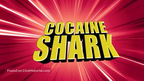 Cocaine Shark - Movie Poster