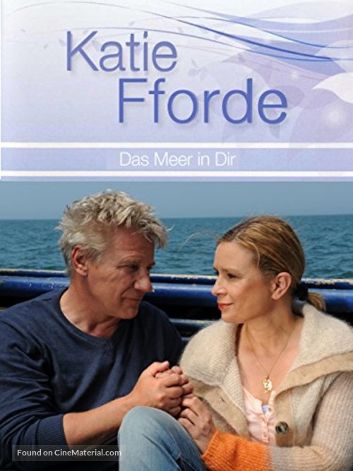 &quot;Katie Fforde&quot; Das Meer in dir - German Movie Cover