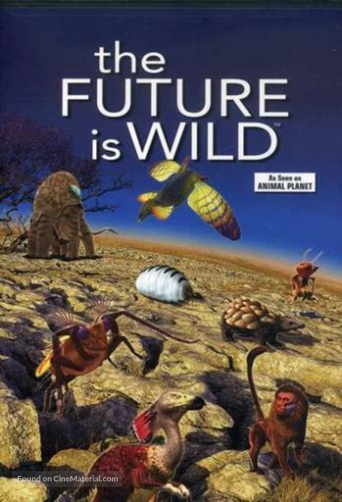 &quot;The Future Is Wild&quot; - Movie Cover