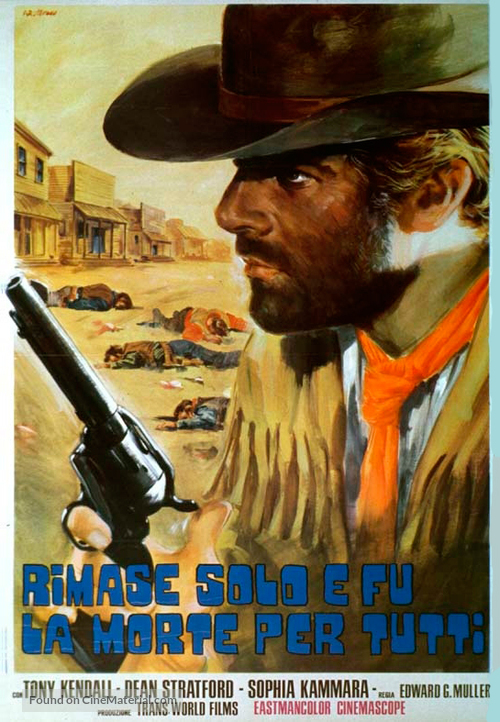 Rimase uno solo e fu la morte per tutti! - Italian Movie Poster