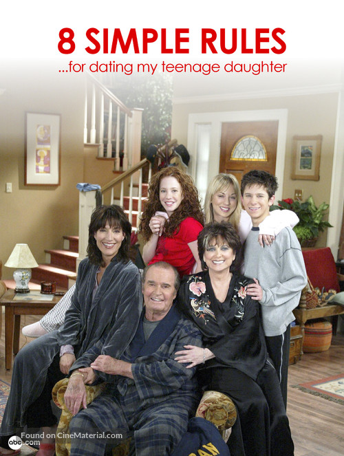 &quot;8 Simple Rules... for Dating My Teenage Daughter&quot; - Movie Poster