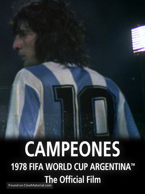 Argentina Campeones: 1978 FIFA World Cup Official Film - Movie Poster