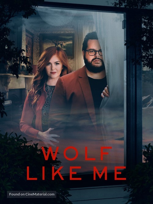 &quot;Wolf Like Me&quot; - Movie Poster