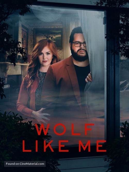 &quot;Wolf Like Me&quot; - Movie Poster