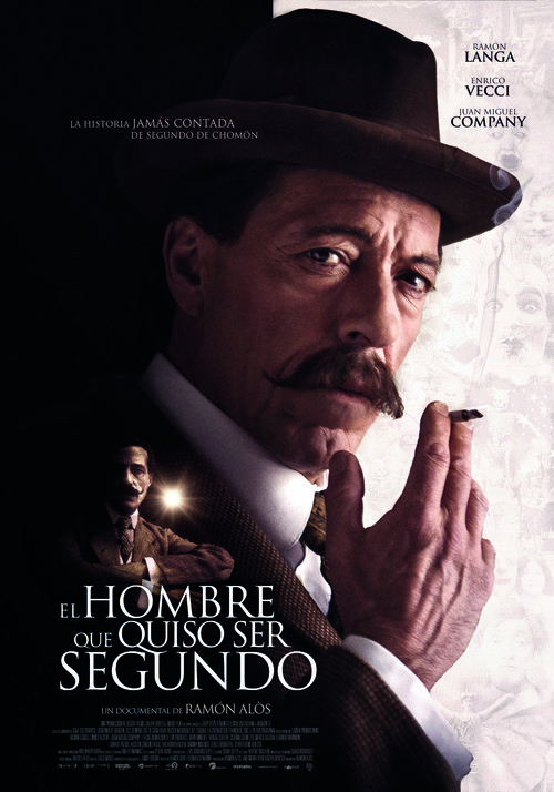 El hombre que quiso ser Segundo - Spanish Movie Poster