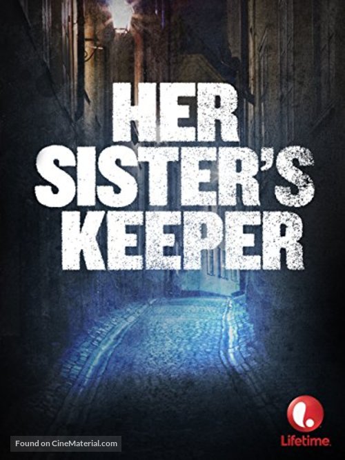 Her Sister&#039;s Keeper - Movie Cover