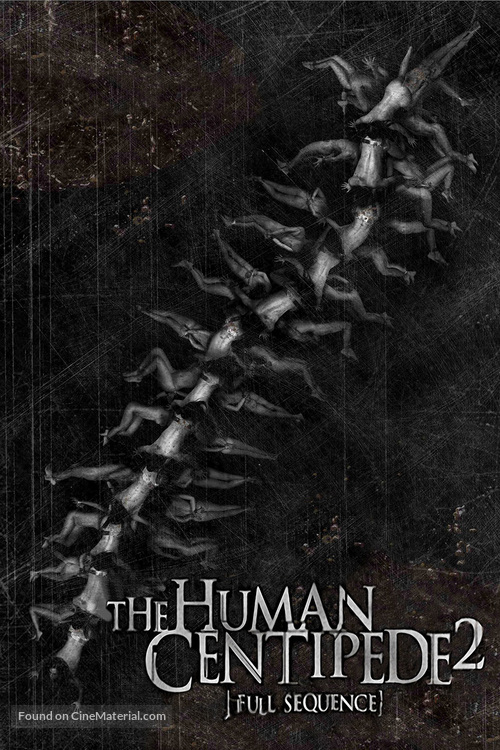 The Human Centipede II (Full Sequence) - German Movie Poster