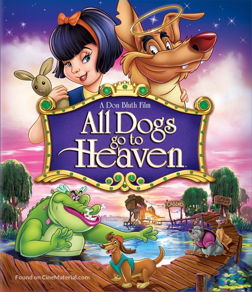 All Dogs Go to Heaven - Blu-Ray movie cover