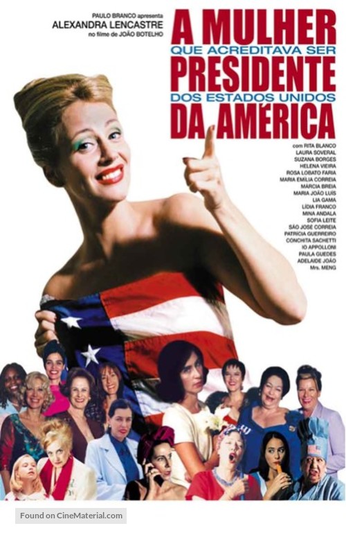 A Mulher que Acreditava Ser Presidente Dos EUA - Portuguese poster