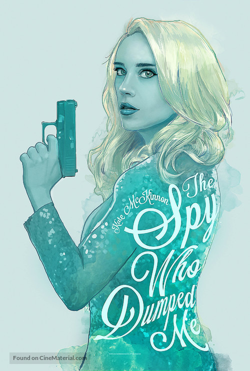 The Spy Who Dumped Me - Movie Poster