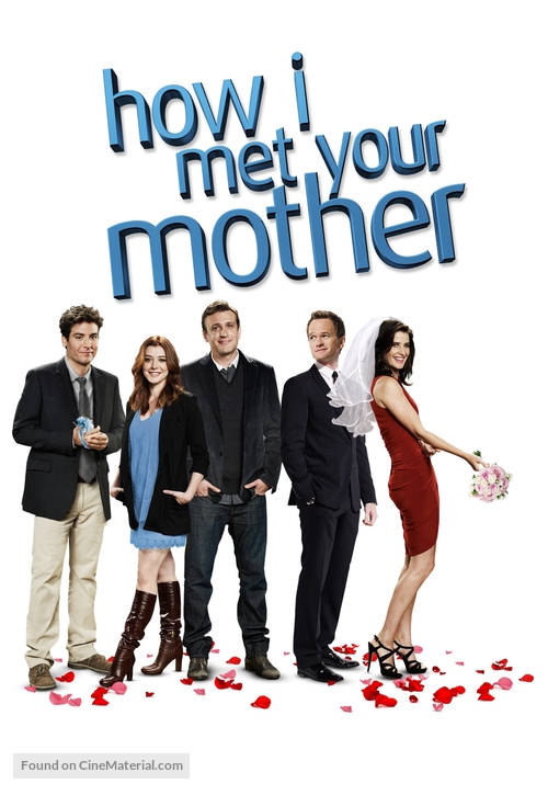 &quot;How I Met Your Mother&quot; - Movie Poster