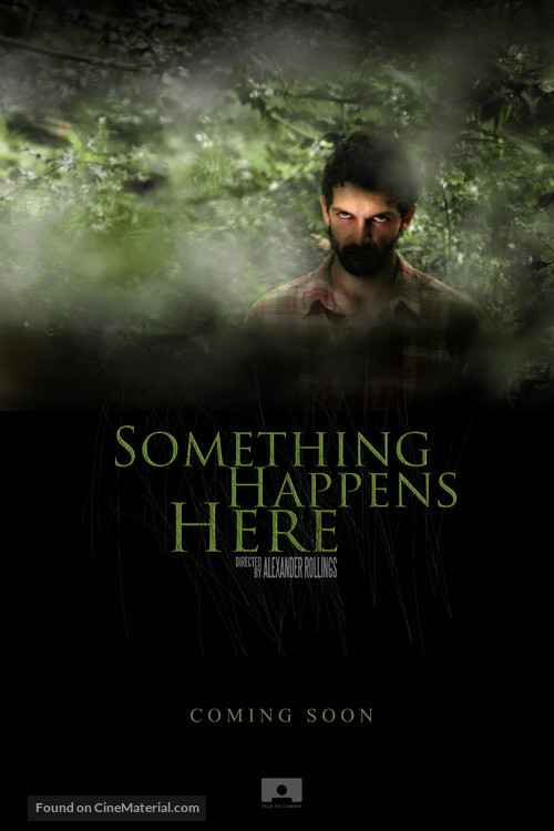 Something Happens Here - Movie Poster