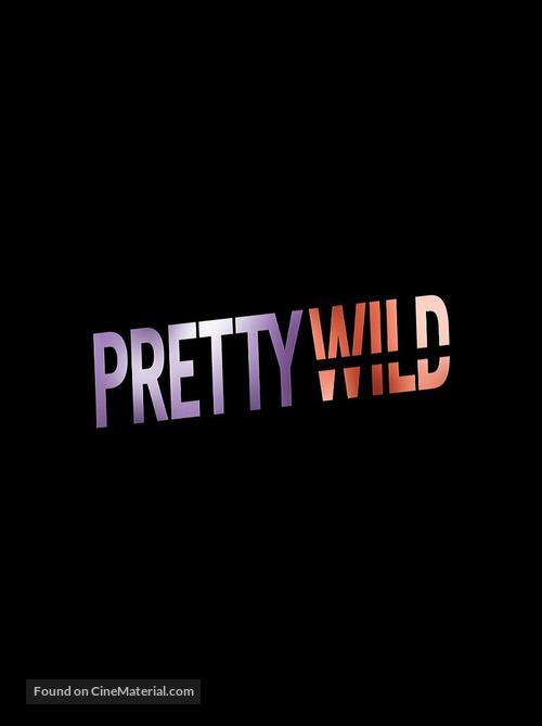 &quot;Pretty Wild&quot; - Logo