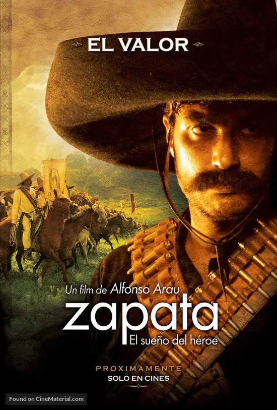 Cast Of Zapata: El Sueño Del Héroe Zapata - El sueño del héroe (2004) Mexican movie poster