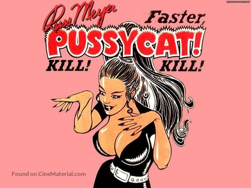 Faster, Pussycat! Kill! Kill! - Movie Poster