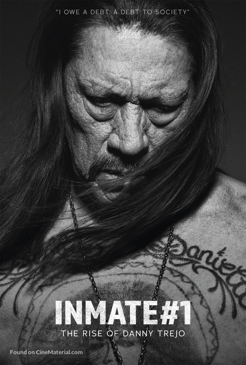 Inmate #1: The Rise of Danny Trejo - Canadian Movie Poster