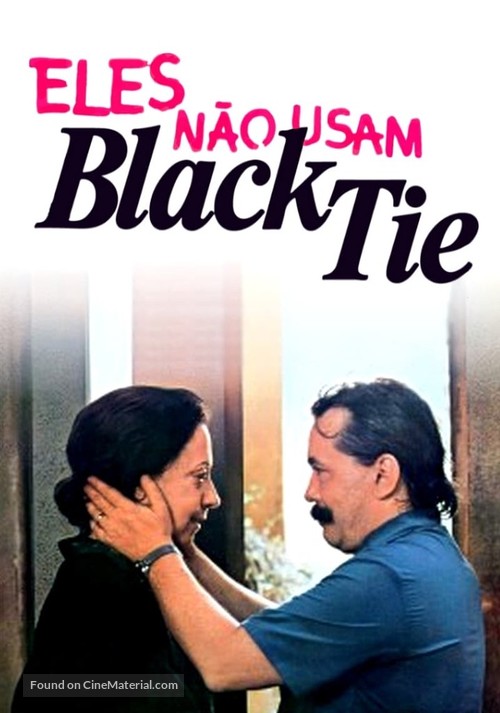 Eles N&atilde;o Usam Black-Tie - Brazilian Movie Cover