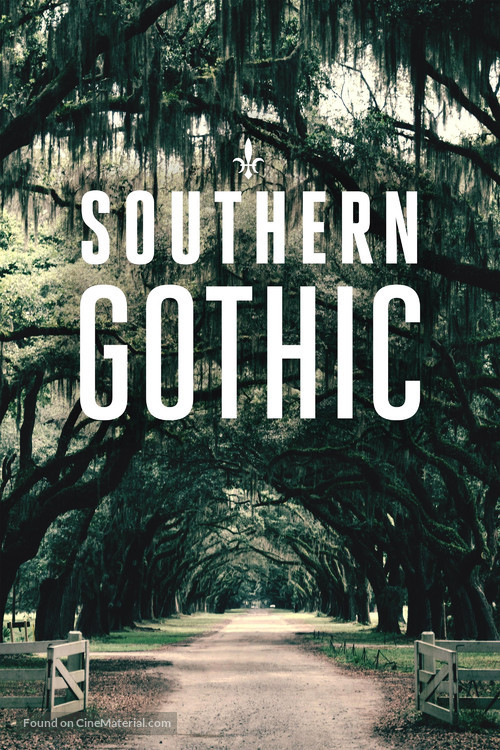 &quot;Southern Gothic&quot; - Movie Cover