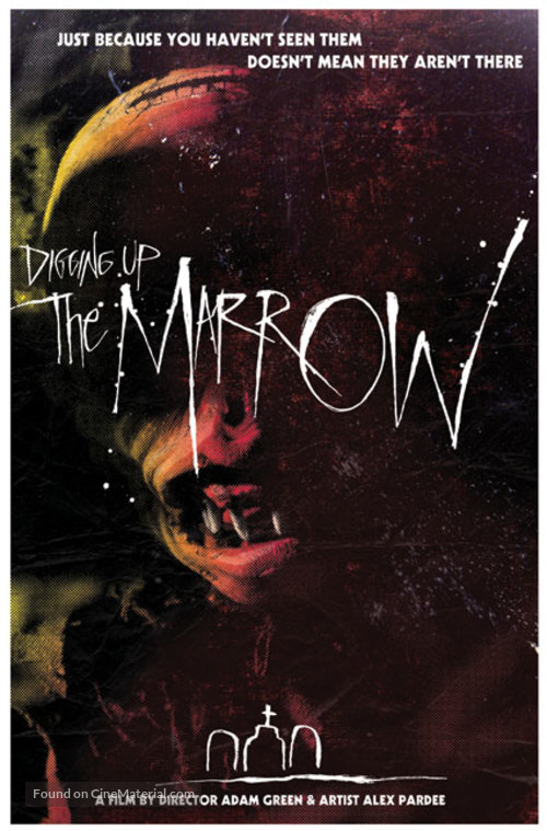 Digging Up the Marrow - Movie Poster