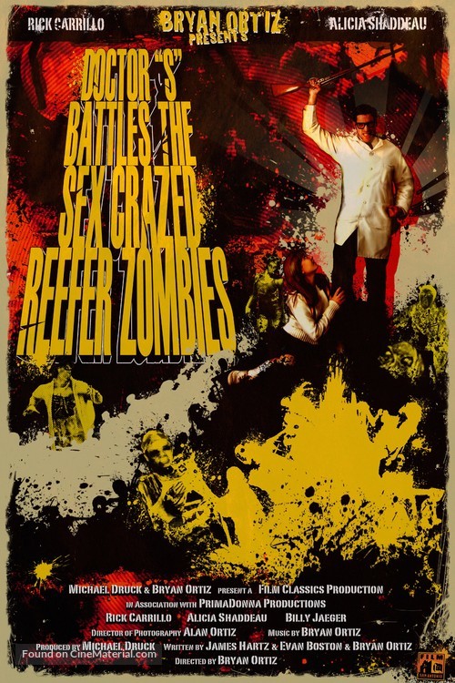 Doctor S Battles the Sex Crazed Reefer Zombies: The Movie - Movie Poster