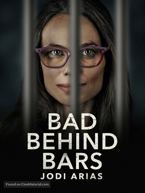 Bad Behind Bars: Jodi Arias - poster