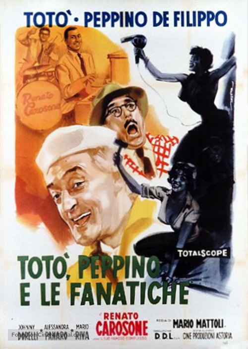 Tot&ograve;, Peppino e le fanatiche - Italian Movie Poster