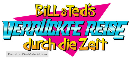 Bill &amp; Ted&#039;s Excellent Adventure - German Logo