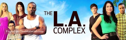 &quot;The L.A. Complex&quot; - Movie Poster