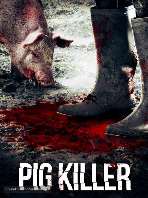 Pig Killer - Movie Poster