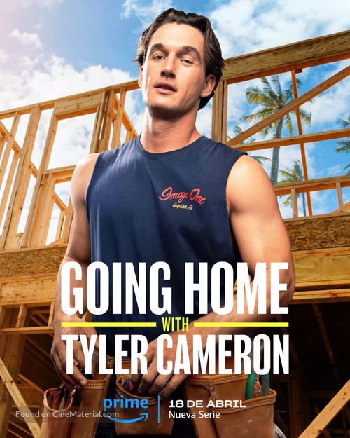 &quot;Going Home with Tyler Cameron&quot; - Mexican Movie Poster