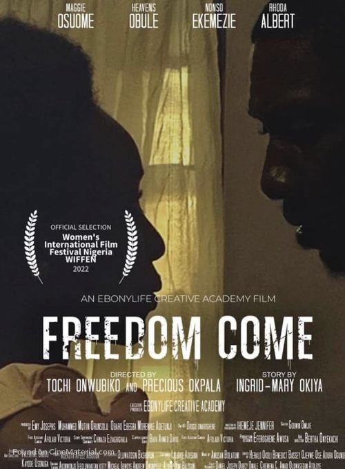 Freedom Come - International Movie Poster