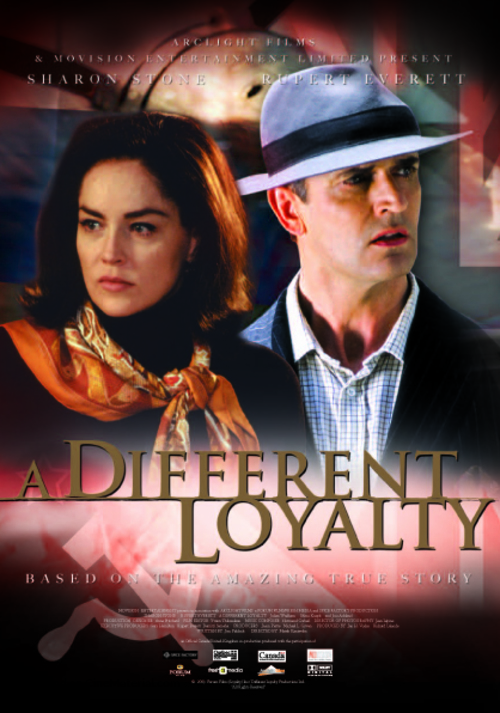 A Different Loyalty - Movie Poster