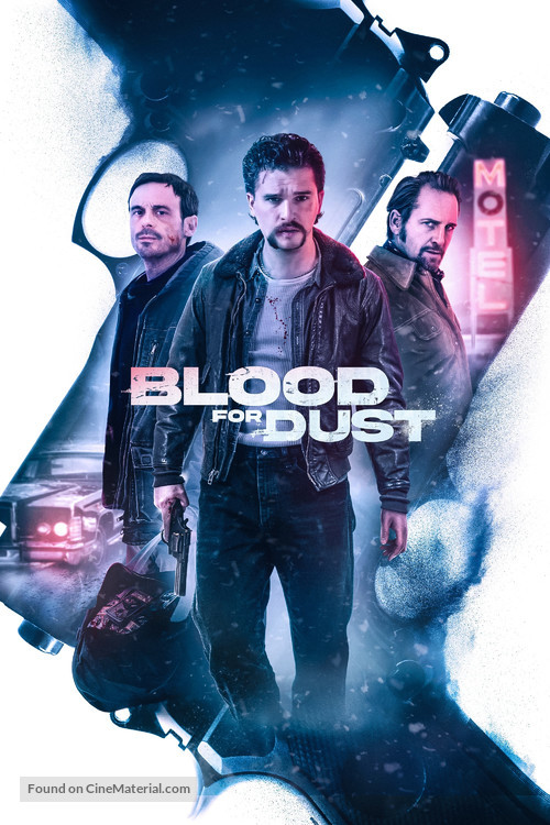 Blood for Dust - Movie Poster
