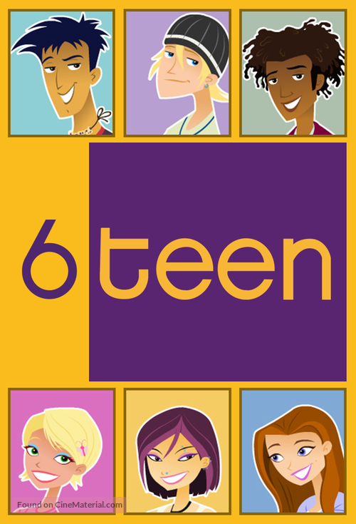 &quot;6Teen&quot; - Canadian Movie Cover