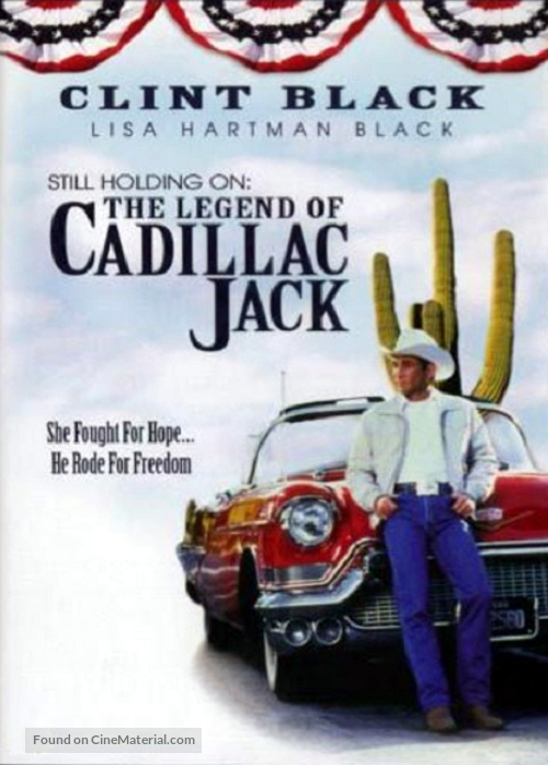 Still Holding On: The Legend of Cadillac Jack - Movie Cover