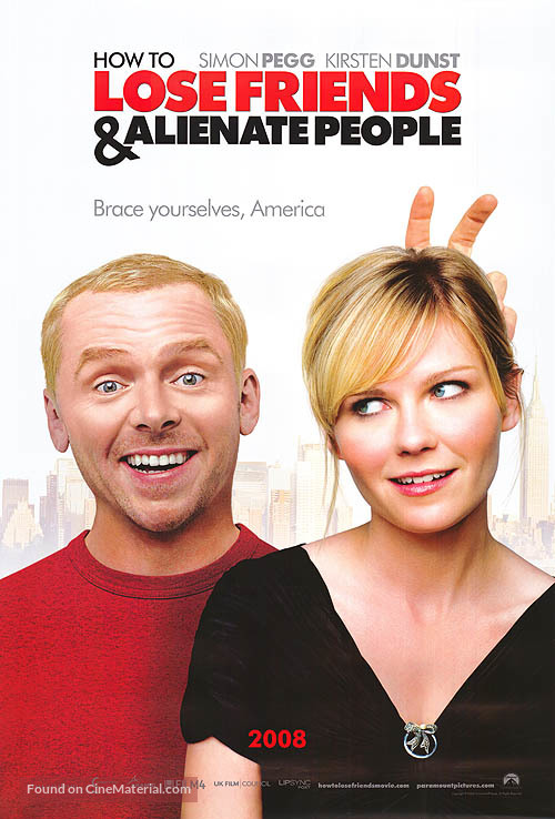 How to Lose Friends &amp; Alienate People - Movie Poster