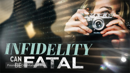 Infidelity Can Be Fatal - Movie Poster