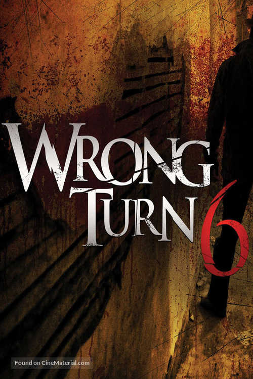 Wrong Turn 6: Last Resort - Movie Poster