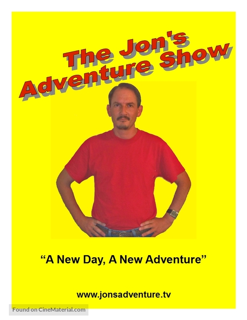 &quot;Jon&#039;s Adventure Show&quot; - Movie Poster