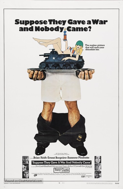 Suppose They Gave a War and Nobody Came? - Movie Poster