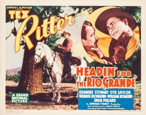 Headin&#039; for the Rio Grande - Movie Poster