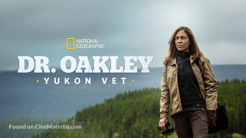 &quot;Dr. Oakley, Yukon Vet&quot; - Movie Cover