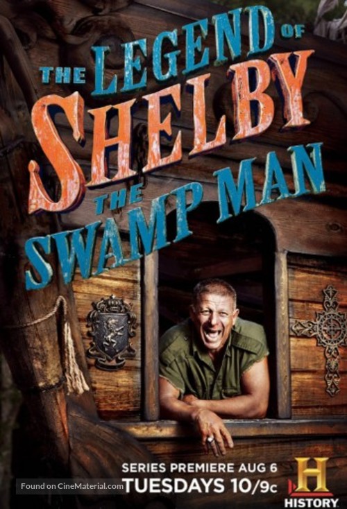 &quot;The Legend of Shelby the Swamp Man&quot; - Movie Poster