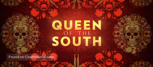 &quot;Queen of the South&quot; - Movie Poster