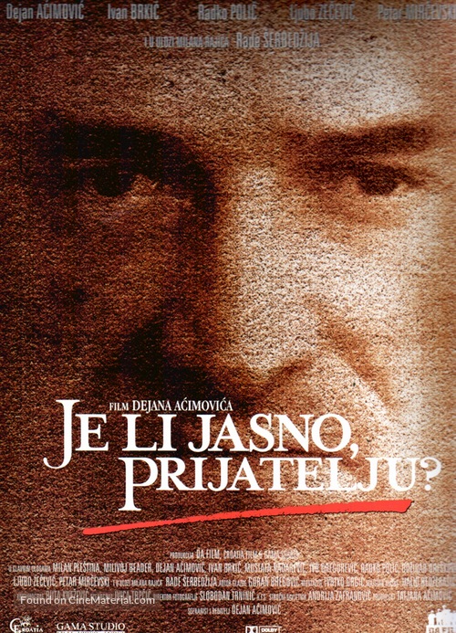 Je li jasno prijatelju? - Croatian Movie Poster