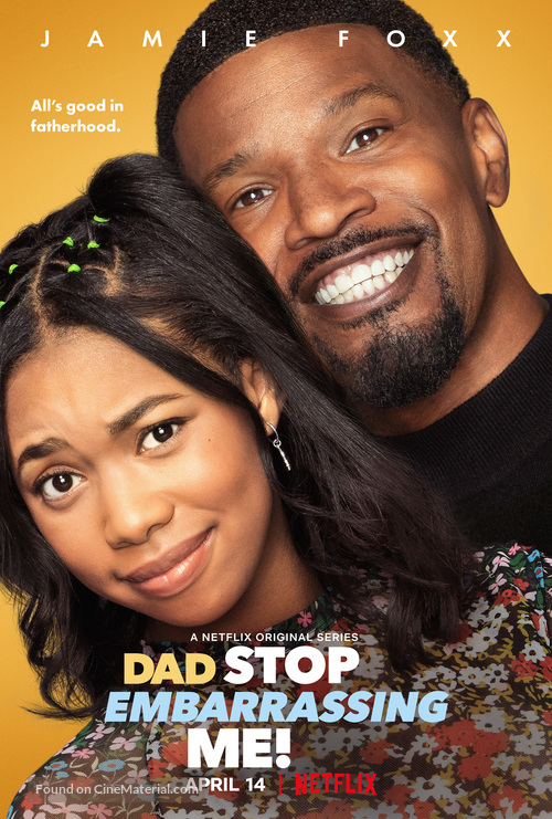 &quot;Dad Stop Embarrassing Me&quot; - Movie Poster