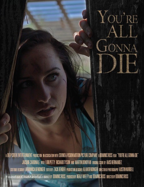 You&#039;re All Gonna Die - Movie Poster